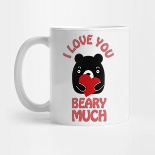 I love you beary much - cute and funny romantic pun for valentine's day Mug